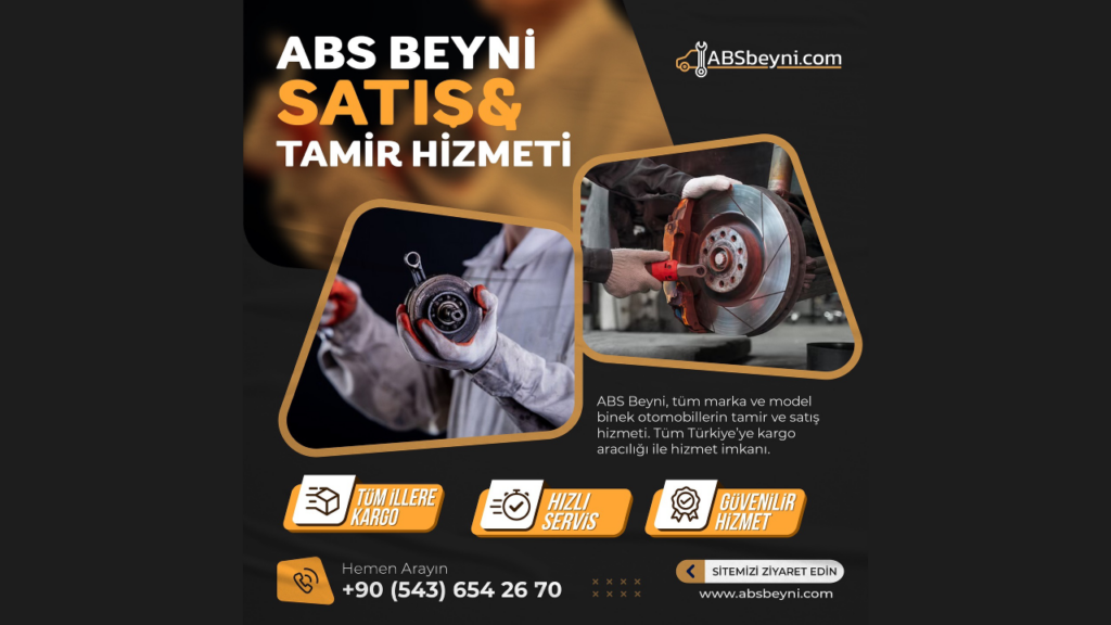 Aracınızın Güvenliği İçin Önemli Bir Adım ABS Beyni